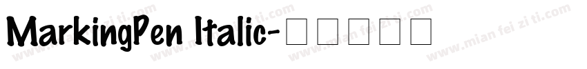 MarkingPen Italic字体转换